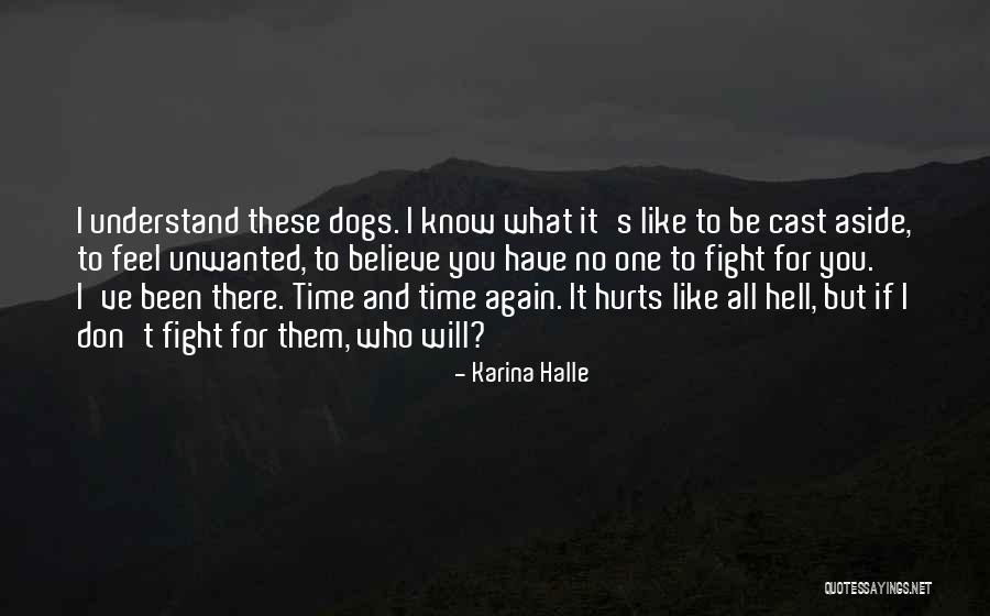 It Hurts Like Hell Quotes By Karina Halle It Hurts Like Hell Quotes By Karina Halle