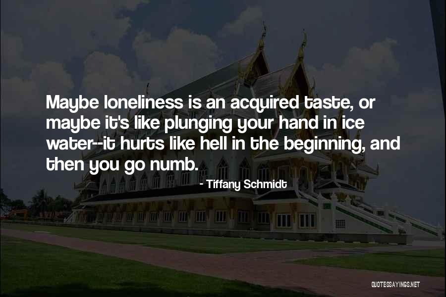 It Hurts Like Hell Quotes By Tiffany Schmidt It Hurts Like Hell Quotes By Tiffany Schmidt