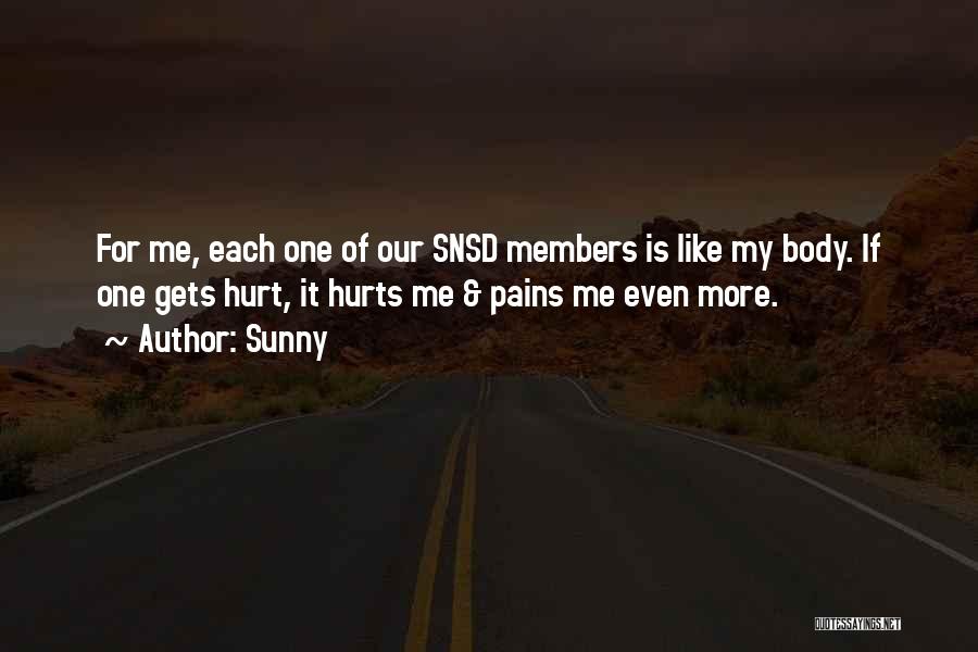 It Hurts Me More Quotes By Sunny