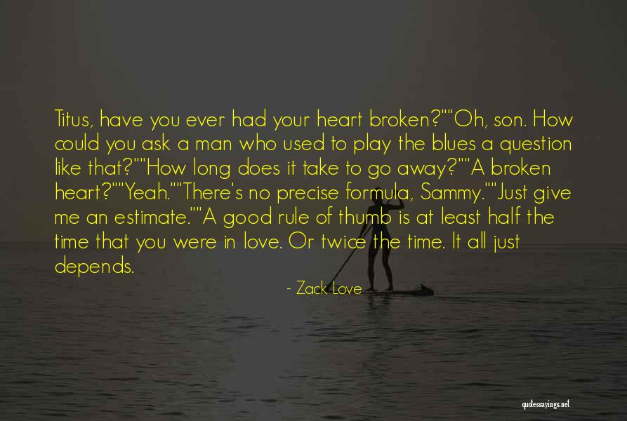 It Hurts Me To Love You Quotes By Zack Love