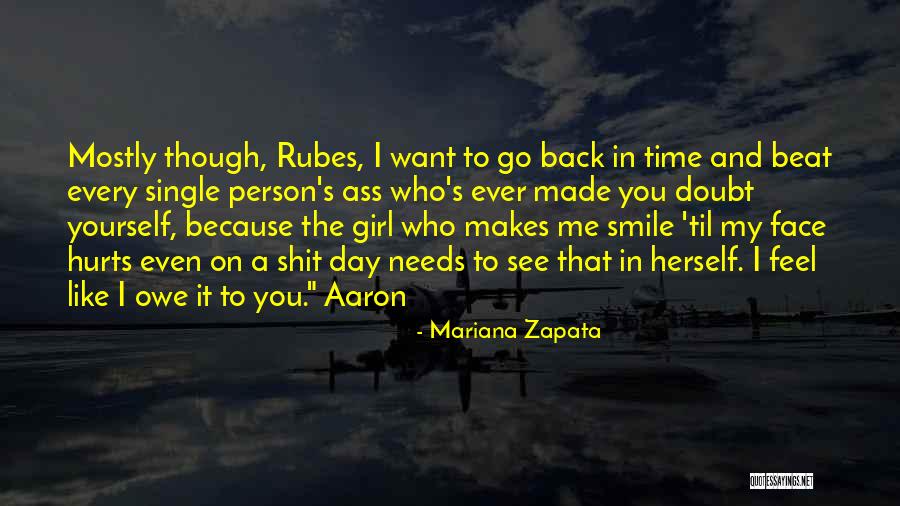 It Hurts Me To See You Quotes By Mariana Zapata It Hurts Me To See You Quotes By Mariana Zapata