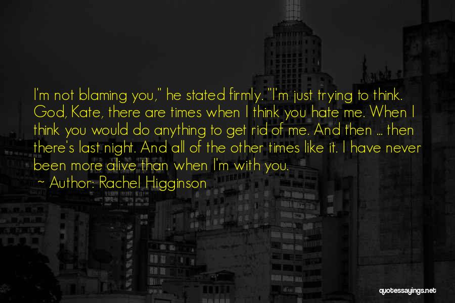It Hurts More Than Quotes By Rachel Higginson