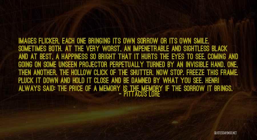 It Hurts Now Quotes By Pittacus Lore