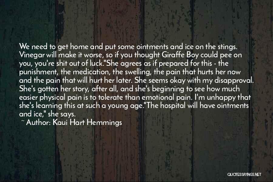 It Hurts So Much Quotes By Kaui Hart Hemmings