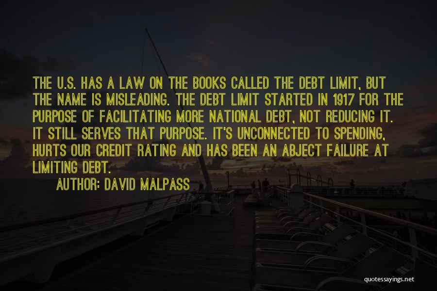 It Hurts Still Quotes By David Malpass