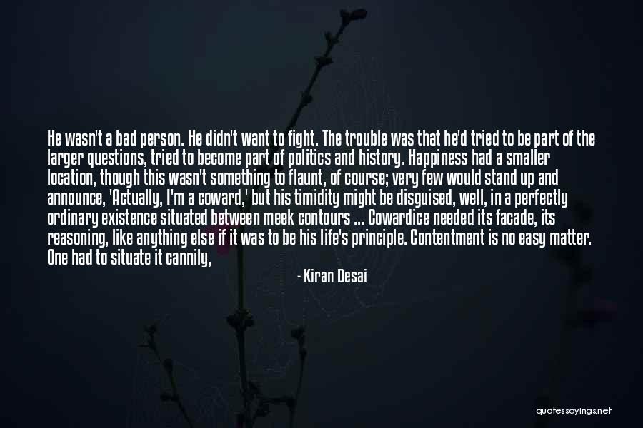 It Is A Matter Of Principle Quotes By Kiran Desai It Is A Matter Of Principle Quotes By Kiran Desai