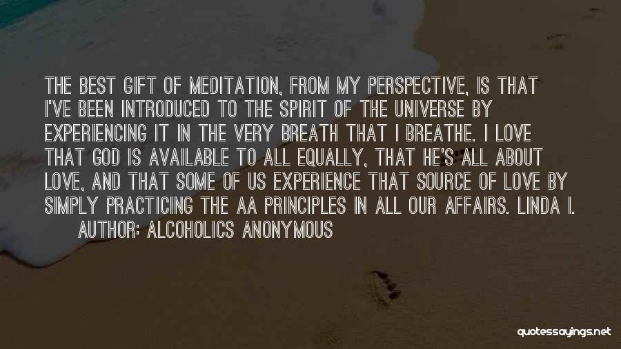 It Is All About Perspective Quotes By Alcoholics Anonymous