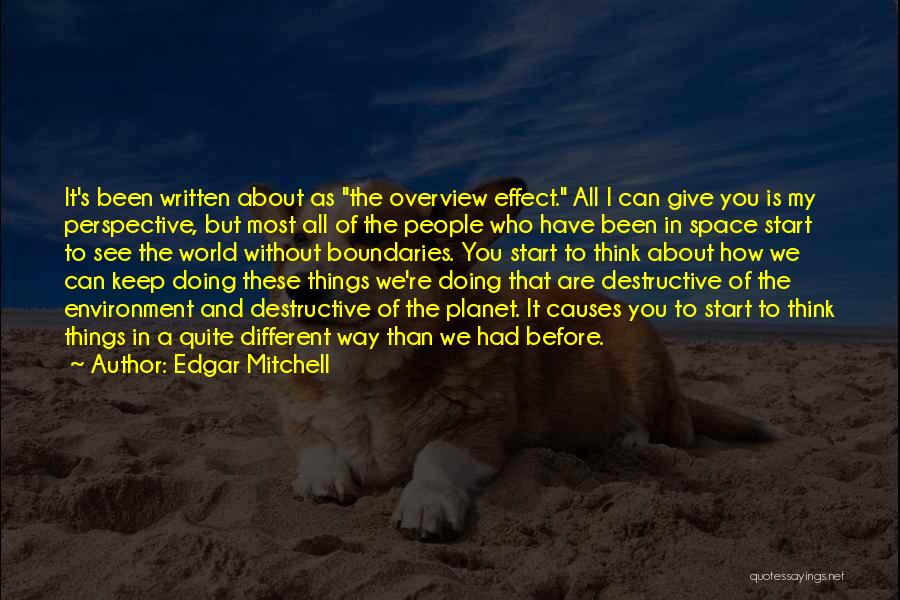 It Is All About Perspective Quotes By Edgar Mitchell