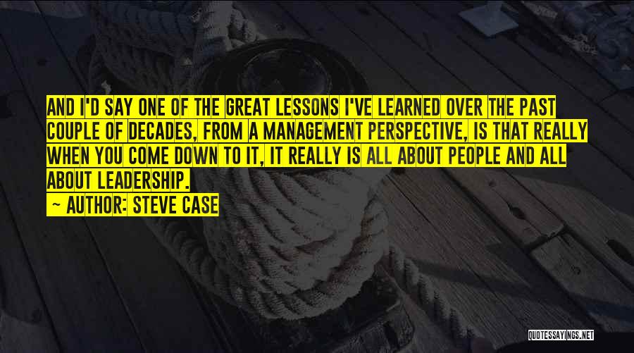 It Is All About Perspective Quotes By Steve Case
