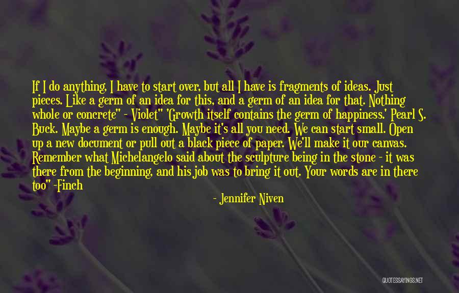 It Is All Over Quotes By Jennifer Niven It Is All Over Quotes By Jennifer Niven
