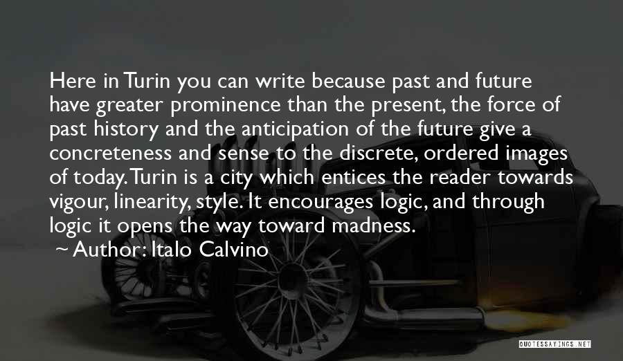 It Is Because Of You Quotes By Italo Calvino