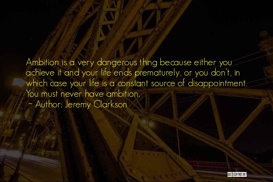 It Is Because Of You Quotes By Jeremy Clarkson