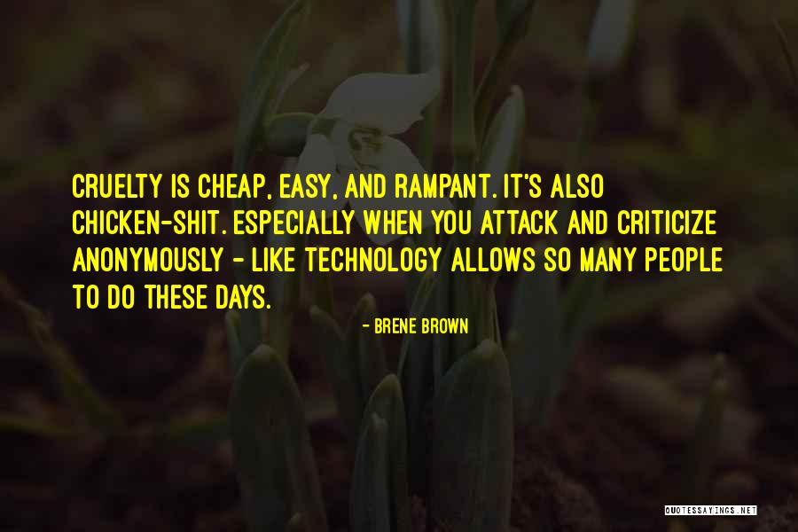 It Is Easy To Criticize Quotes By Brene Brown It Is Easy To Criticize Quotes By Brene Brown