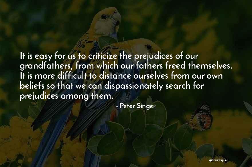 It Is Easy To Criticize Quotes By Peter Singer It Is Easy To Criticize Quotes By Peter Singer