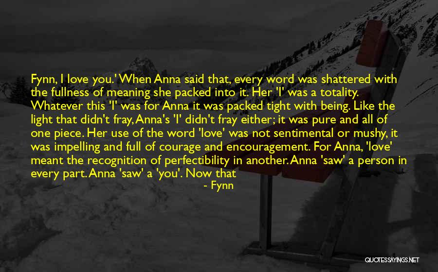It Is Meant To Be But Not Now Quotes By Fynn It Is Meant To Be But Not Now Quotes By Fynn