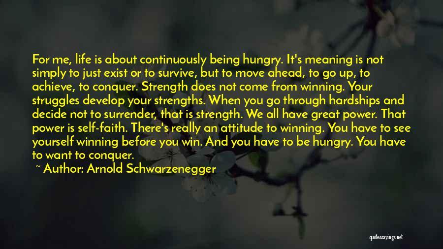 It Is Not About Winning Quotes By Arnold Schwarzenegger