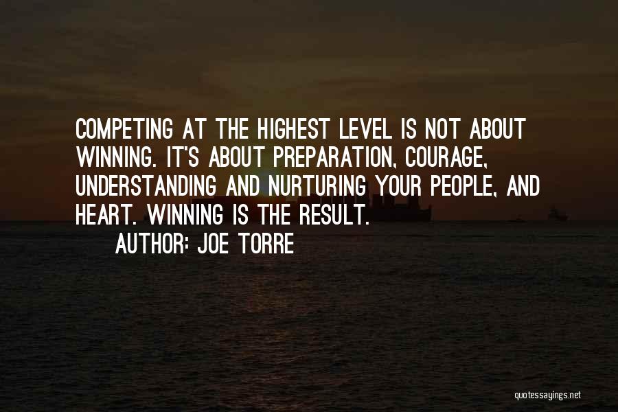 It Is Not About Winning Quotes By Joe Torre