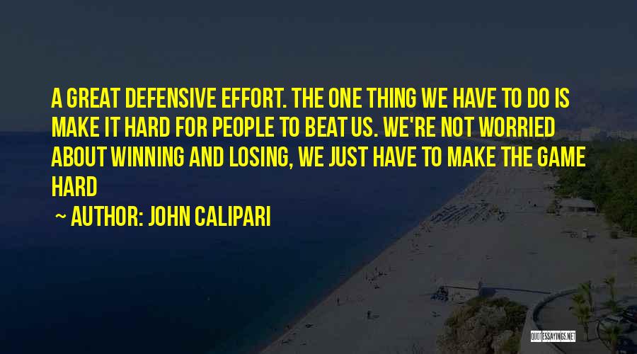 It Is Not About Winning Quotes By John Calipari