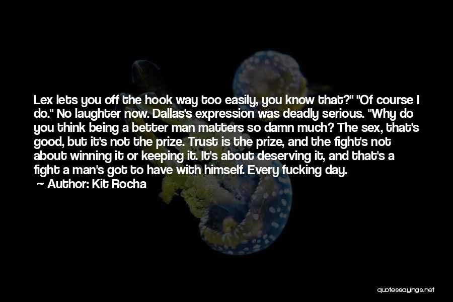 It Is Not About Winning Quotes By Kit Rocha