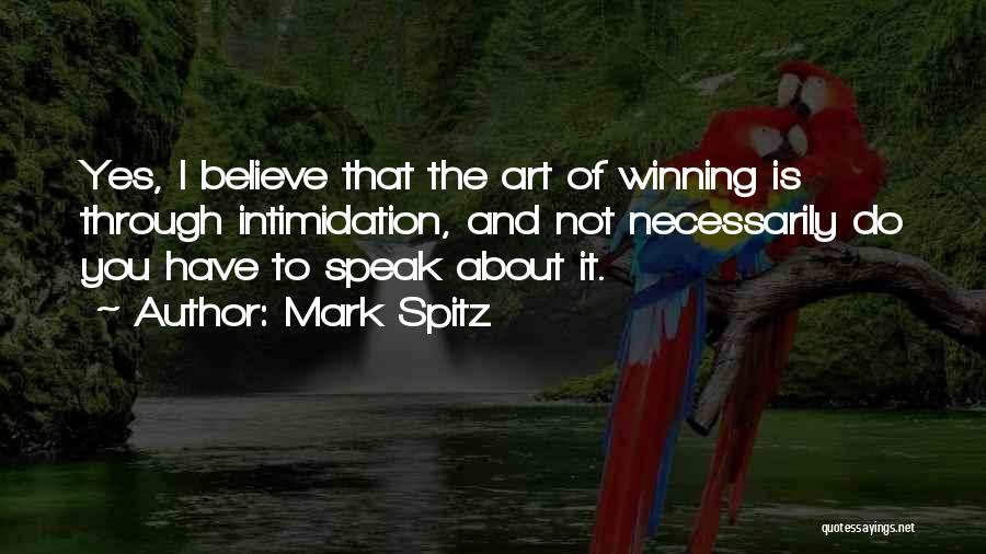 It Is Not About Winning Quotes By Mark Spitz