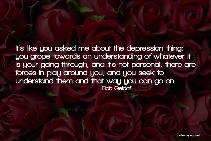 It Is Not About You Quotes By Bob Geldof It Is Not About You Quotes By Bob Geldof