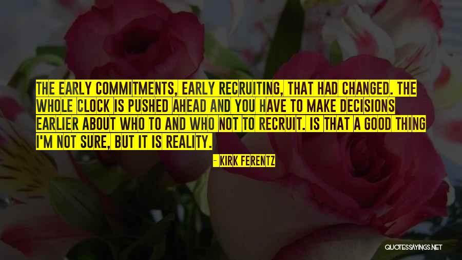 It Is Not About You Quotes By Kirk Ferentz It Is Not About You Quotes By Kirk Ferentz