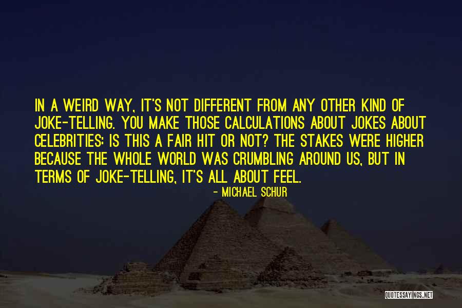 It Is Not Fair Quotes By Michael Schur