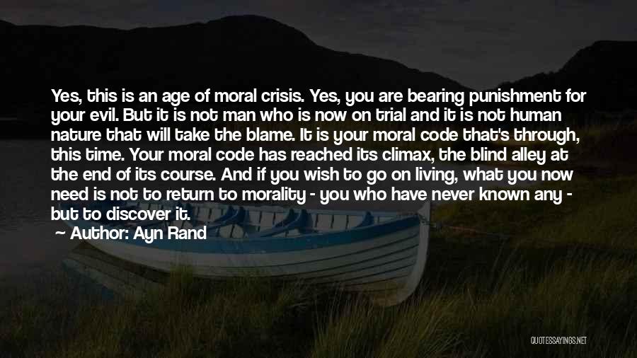 It Is Not The End Quotes By Ayn Rand