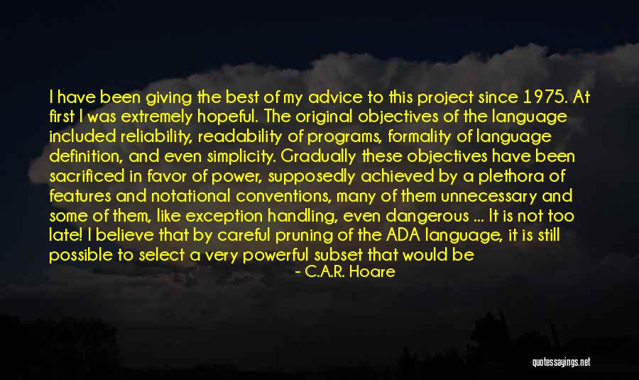 It Is Not Too Late Quotes By C.A.R. Hoare It Is Not Too Late Quotes By C.A.R. Hoare