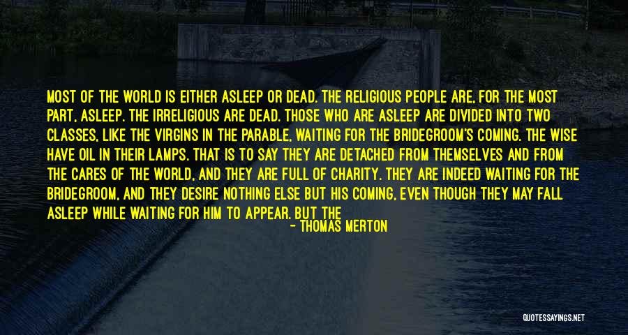 It Is Not Too Late Quotes By Thomas Merton It Is Not Too Late Quotes By Thomas Merton
