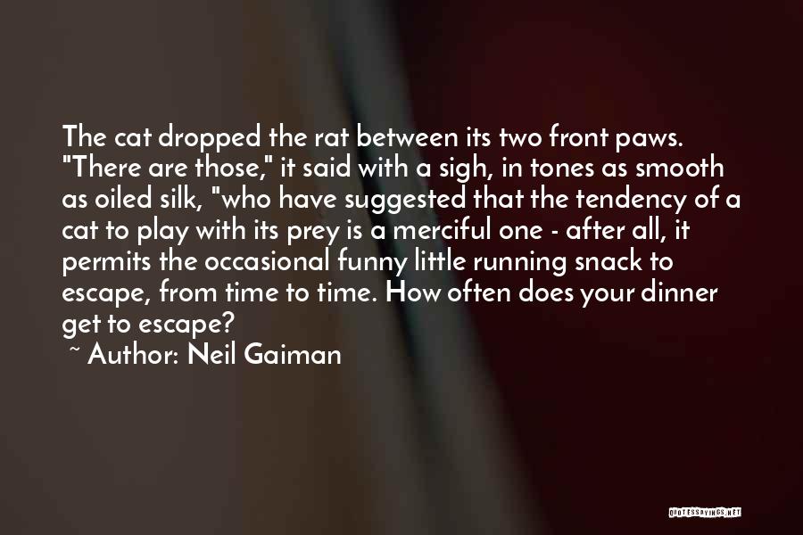 It Is Often Said Quotes By Neil Gaiman