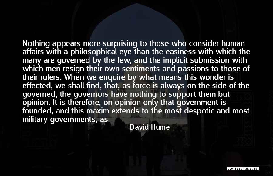 It Is Only Men Who Are Free Quotes By David Hume It Is Only Men Who Are Free Quotes By David Hume