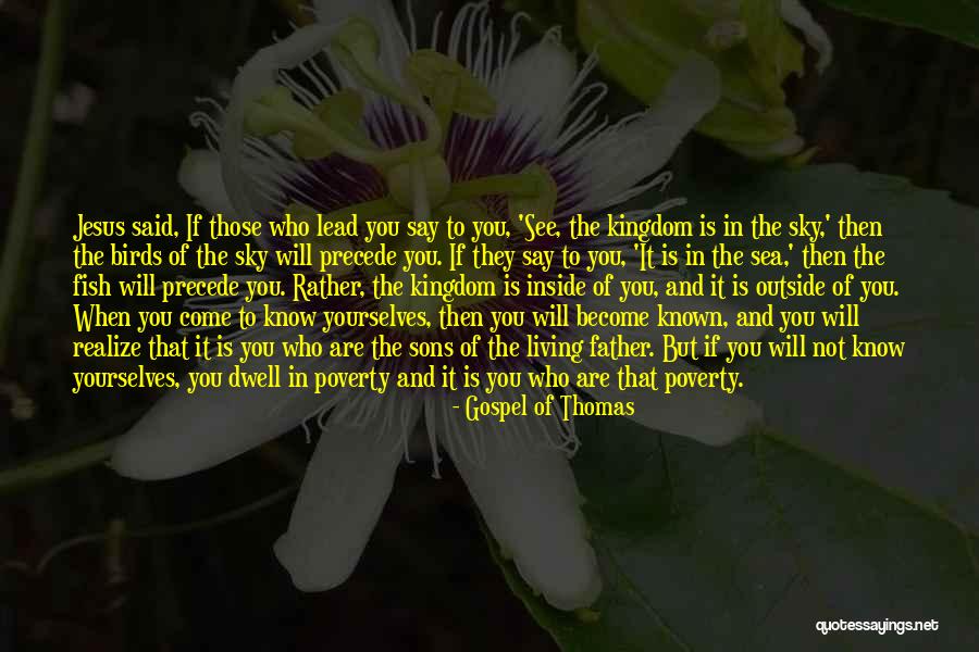 It Is Said That Quotes By Gospel Of Thomas