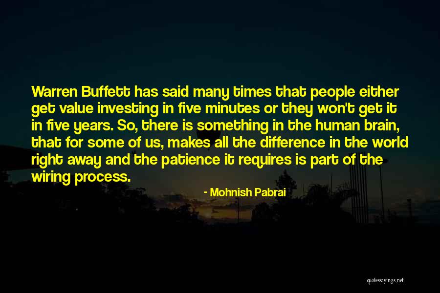 It Is Said That Quotes By Mohnish Pabrai