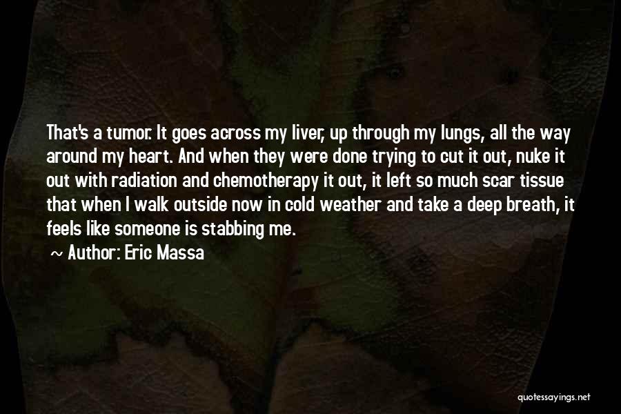 It Is So Cold Outside Quotes By Eric Massa