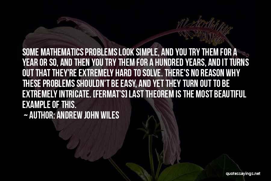It Is That Simple Quotes By Andrew John Wiles
