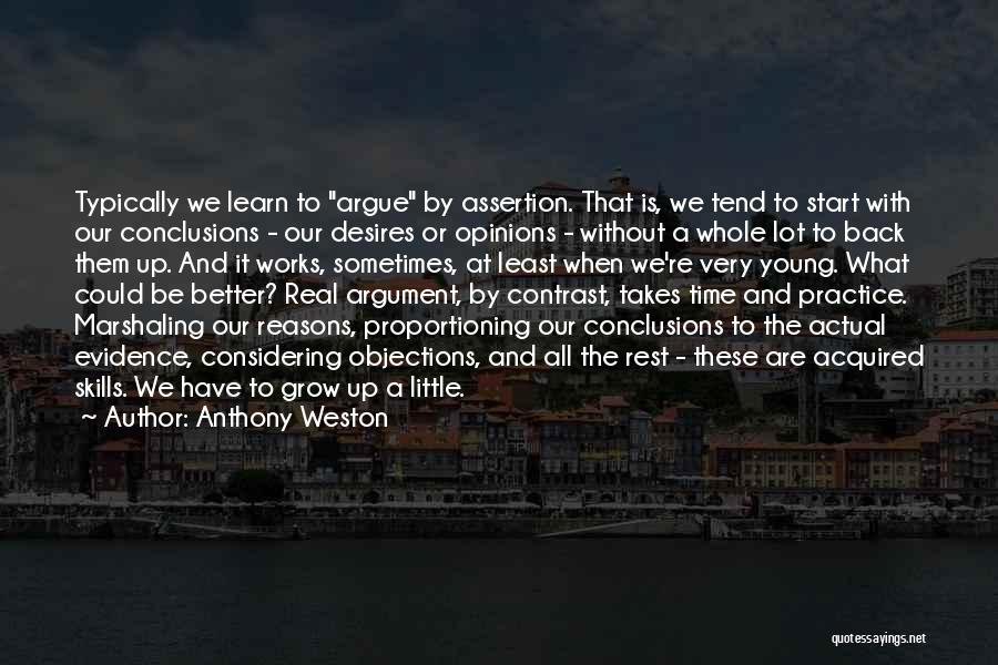 It Is Time To Grow Up Quotes By Anthony Weston