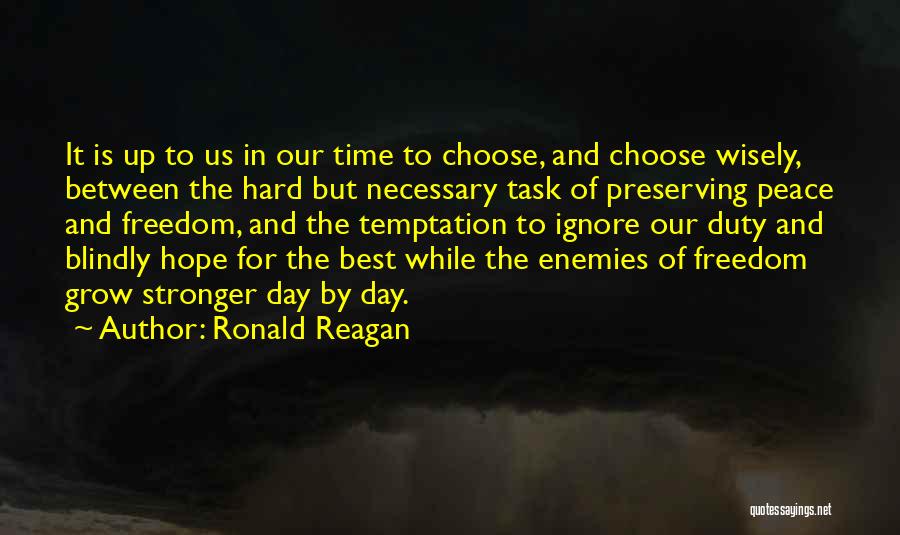 It Is Time To Grow Up Quotes By Ronald Reagan