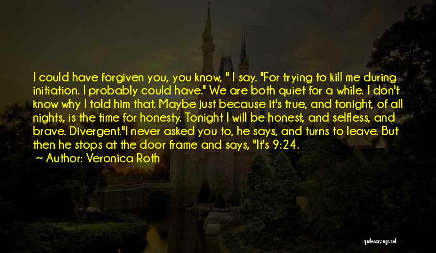 It Is Time To Leave Quotes By Veronica Roth