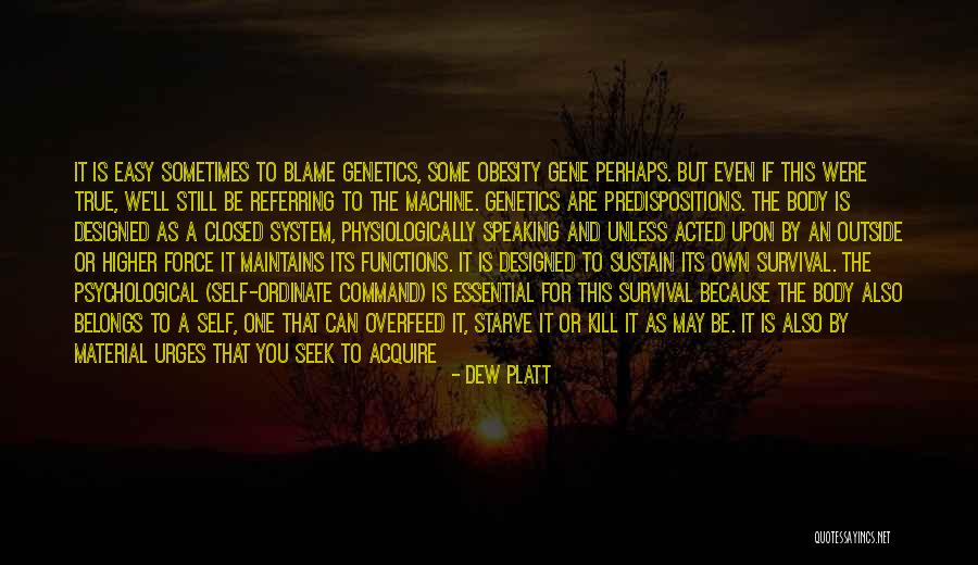 It Is Very Easy To Blame Others Quotes By Dew Platt It Is Very Easy To Blame Others Quotes By Dew Platt
