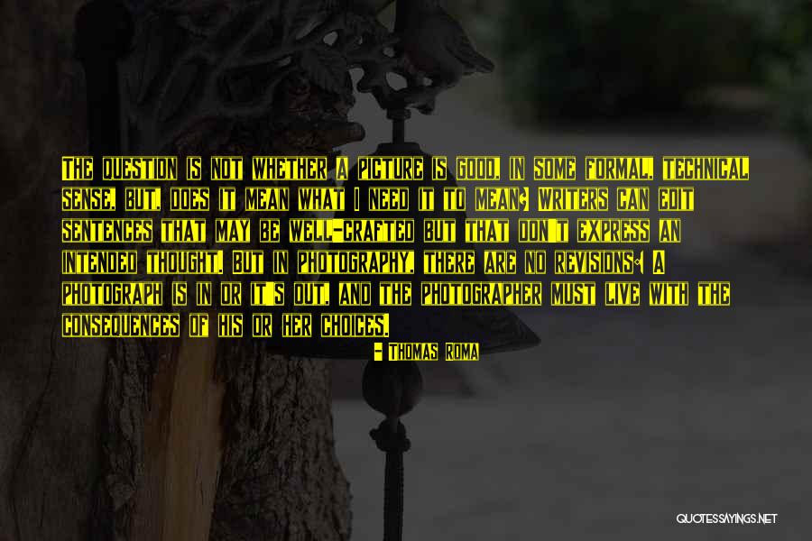It Is Well Picture Quotes By Thomas Roma It Is Well Picture Quotes By Thomas Roma