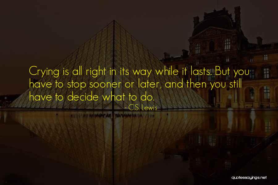 It Is What Is It Quotes By C.S. Lewis It Is What Is It Quotes By C.S. Lewis