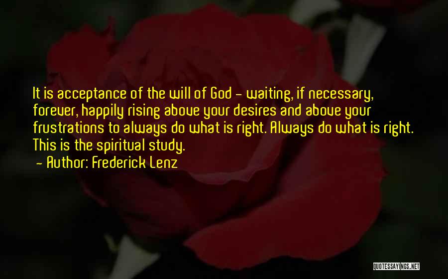 It Is What It Is Acceptance Of What Is Quotes By Frederick Lenz
