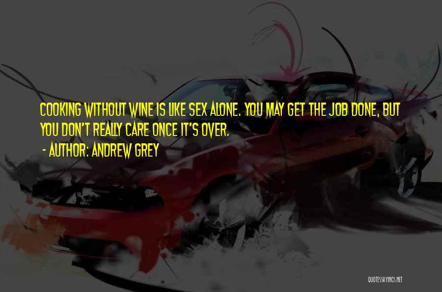 It Job Funny Quotes By Andrew Grey