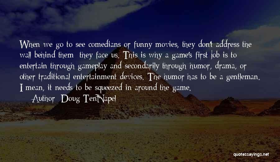 It Job Funny Quotes By Doug TenNapel