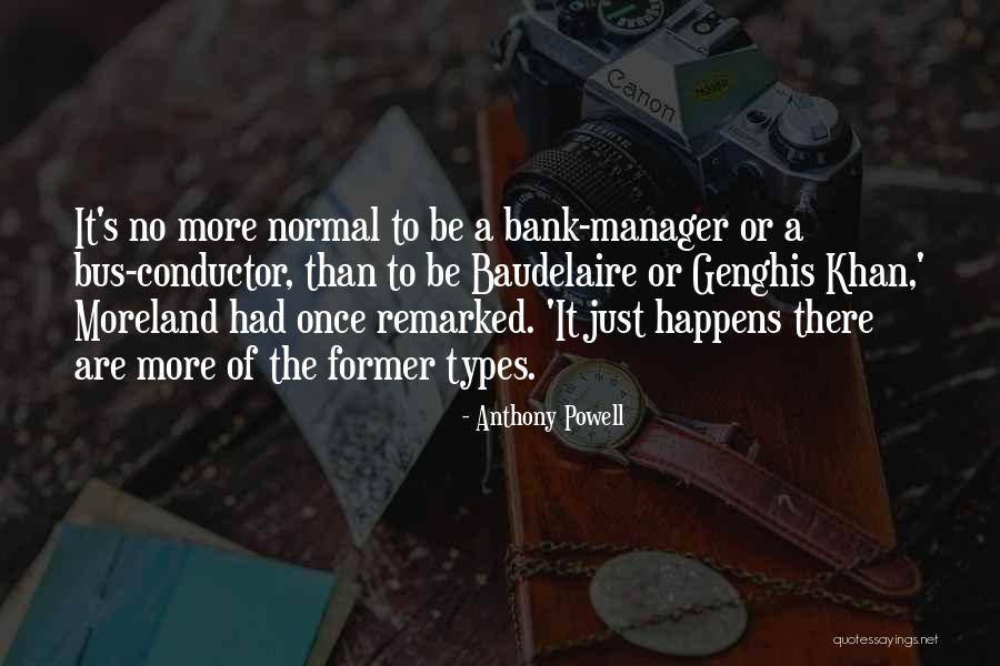 It Manager Quotes By Anthony Powell It Manager Quotes By Anthony Powell