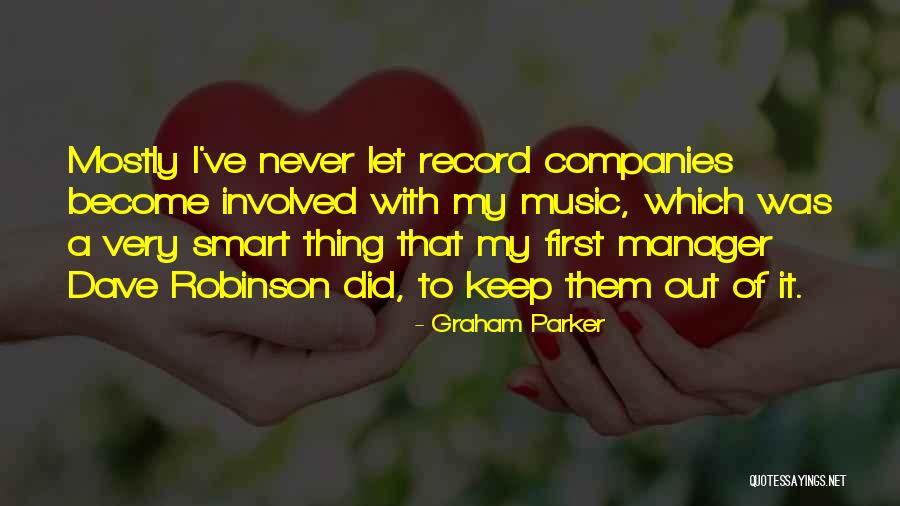It Manager Quotes By Graham Parker It Manager Quotes By Graham Parker