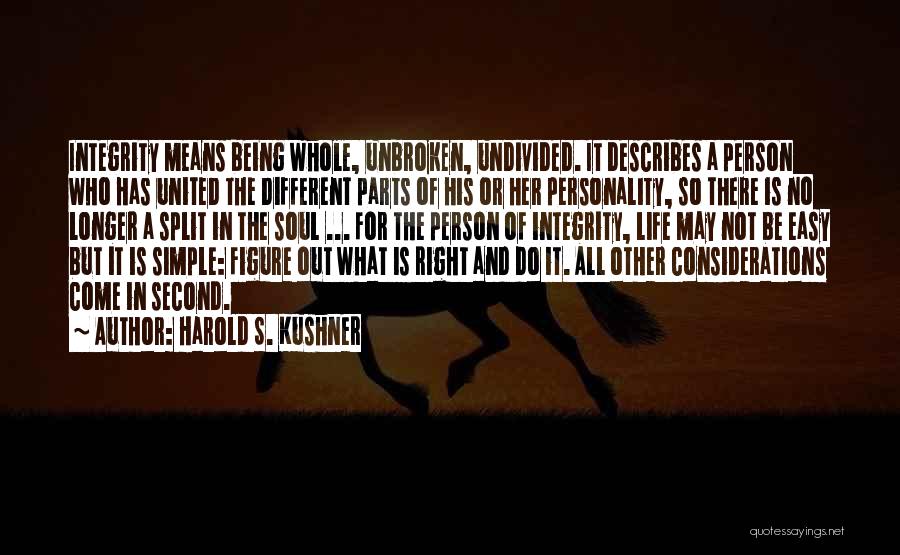 It May Not Be Easy Quotes By Harold S. Kushner