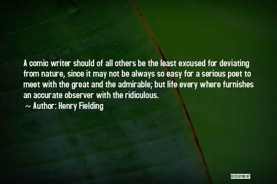 It May Not Be Easy Quotes By Henry Fielding