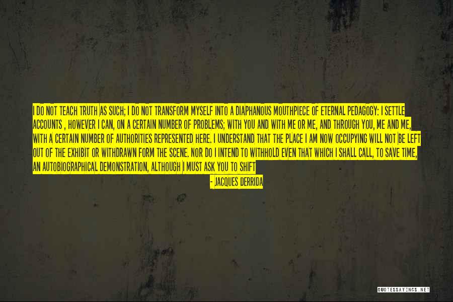 It May Take Time Quotes By Jacques Derrida It May Take Time Quotes By Jacques Derrida